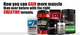How You Can Gain More Muscle Than Ever Before With The Right Creatine Formula