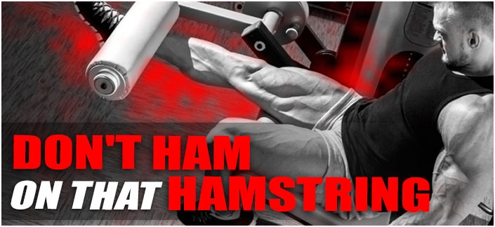 Don't Ham On That Hamstring