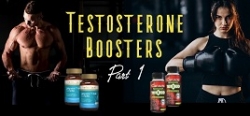 Testosterone Boosters Part 1