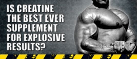 Is Creatine The Best Ever Supplement For Explosive Results?