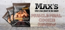 Max's Muscle Meal Protein Cookie Review