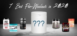 7 Best Pre-Workouts in 2020