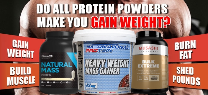 Do All Protein Powders Make You Gain Weight?