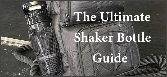 The Ultimate Shaker Bottle Guide