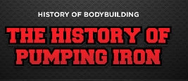 The History of Bodybuilding