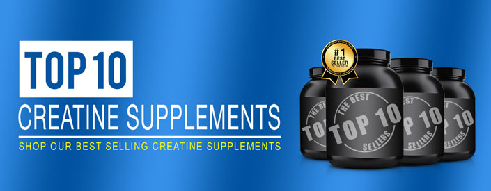 Top 10 Creatine Supplements
